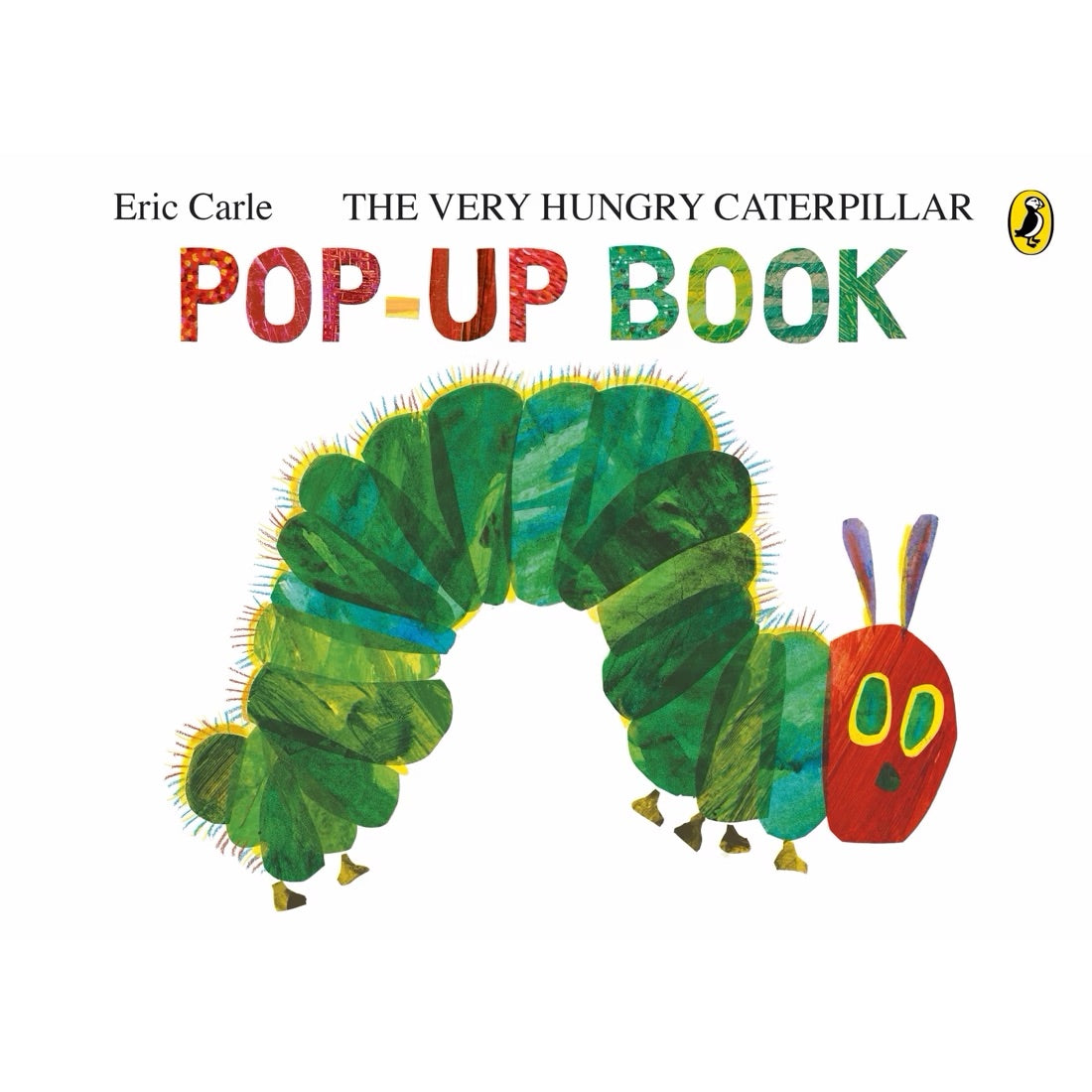 The Very Hungry Caterpillar: Pop Up Book by Eric Carle