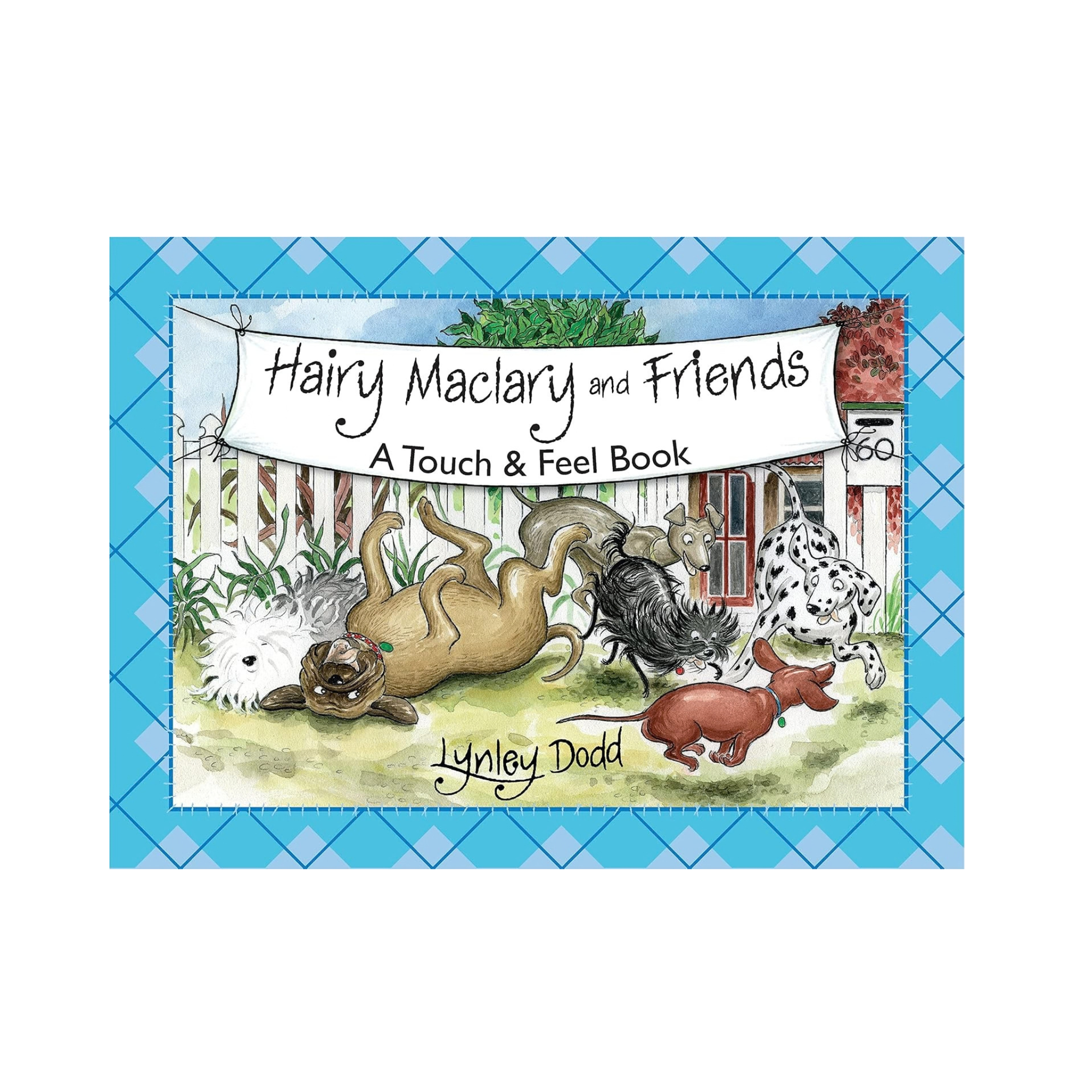 Hairy Maclary and Friends - A Touch and Feel Book