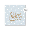 Blue Polkadot Baby Card - Just Smitten