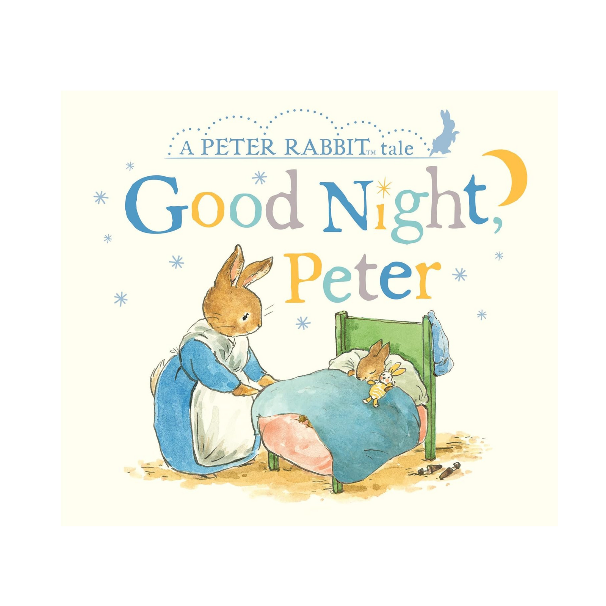 Good Night, Peter: A Peter Rabbit Tale Board book