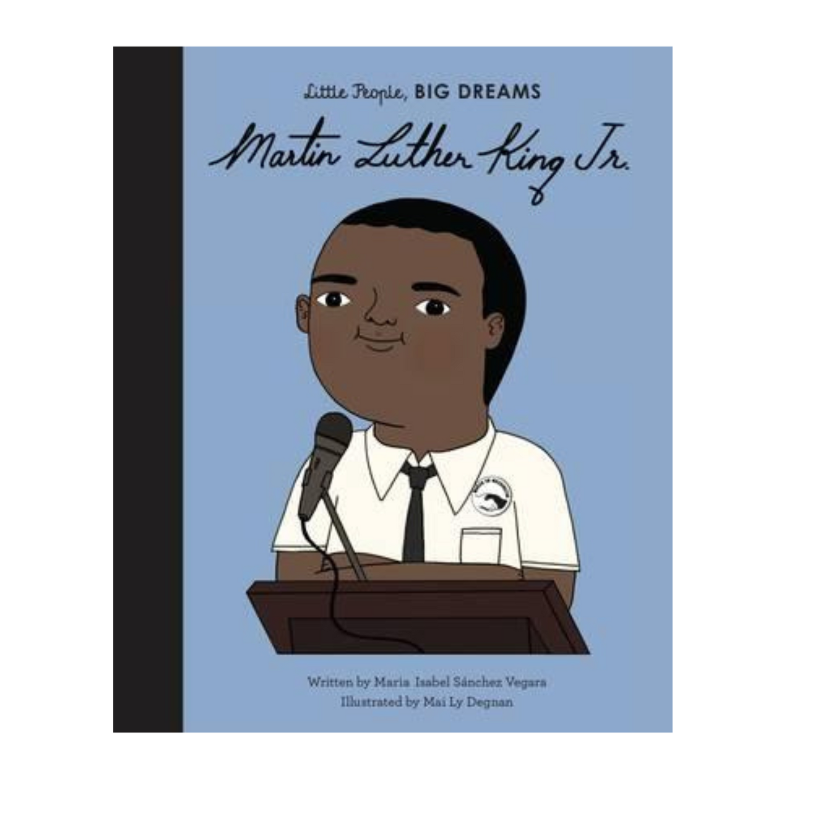 Big Dreams Little People - Martin Luther King Jr