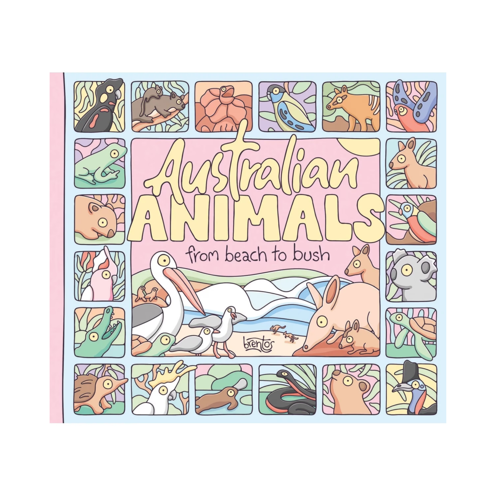 Australian Animals: From Beach to Bush by Brentos - Book
